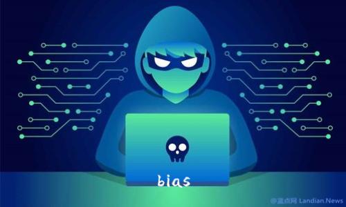 bias