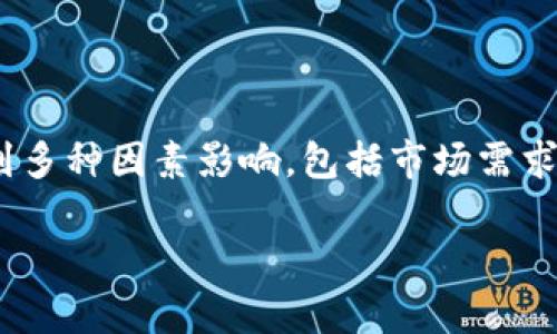 加密货币的汇率会随市场波动而变化，因此无法提供一个确定的数字。加密货币如比特币（Bitcoin）、以太坊（Ethereum）等，其汇率受到多种因素影响，包括市场需求、投资者情绪、政策法规和技术进展等。要获取实时汇率，建议使用加密货币交易所或市场数据网站，如CoinMarketCap或CoinGecko等。

如果你有兴趣了解特定的加密货币，或者想探讨与加密货币相关的主题，请告诉我！我可以提供更多信息或者解答你的具体问题。